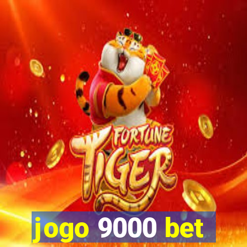 jogo 9000 bet